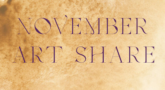 November 2022 Art Share