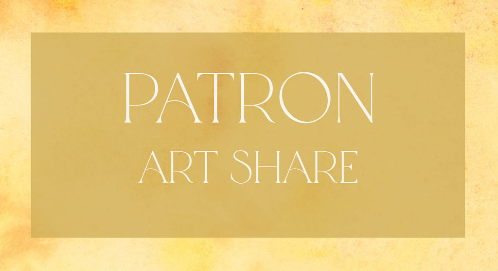 2023 August Patron Art Share
